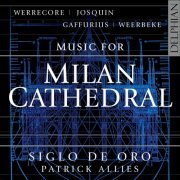 Siglo de Oro & Patrick Allies - Music for Milan Cathedral (2019) [CD-Rip]