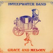 Steepwater Band - Grace And Melody (2008)