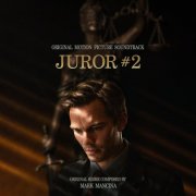 Mark Mancina - Juror 2 (Original Motion Picture Soundtrack) (2024) [Hi-Res]