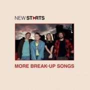 New Starts - More Break-Up Songs (2024)