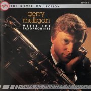 Gerry Mulligan - Gerry Mulligan Meets The Saxophonists: The Silver Collection (1985)