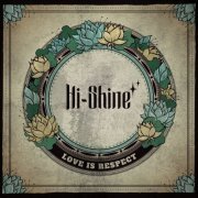 Hi-Shine - Love Is Respect (2020)