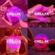 VA - Chillax (Smooth Chill-Out Sounds For Pure Relaxing), Vol. 1 - 4 (2021)