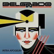 Belgrado - Intra Apogeum (2023)