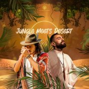 Janax Pacha, Fadi Rifaai - Jungle Meets Desert (2024) [Hi-Res]