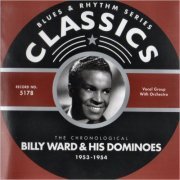 Billy Ward & The Dominoes - Blues & Rhythm Series 5178: The Chronological Billy Ward & His Dominoes 1953-1954 (2007)