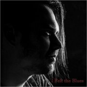 Trap Saint - I Felt The Blues (2025)