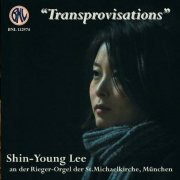 Shin-Young Lee - Transprovisations (2014) [Hi-Res]