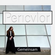 Pericvlor - Gemeinsam (mit Bedienungsanleitung) (2020)