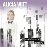 Alicia Witt - Revisionary History (2015)