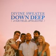 Divine Sweater - Down Deep (a Nautical Apocalypse) (2023) Hi Res