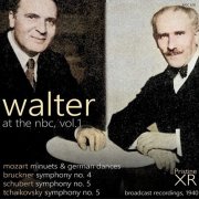 Bruno Walter - NBC Vol. 1: Bruckner, Mozart, Schubert, Tchaikovsky (1940) [2021]