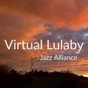 Jazz Alliance - Virtual Lulaby (2021)