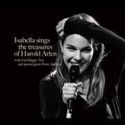 Isabella Lundgren - Isabella Sings the Treasures of Harold Arlen (2015)