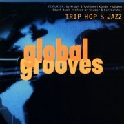 VA - Trip Hop & Jazz: Global Grooves (1999)