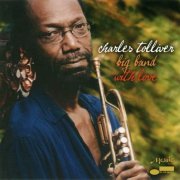 Charles Tolliver - With Love (2006) 320 kbps+CD Rip