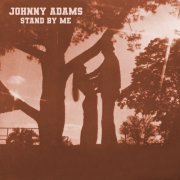 Johnny Adams - Stand by Me (2021)