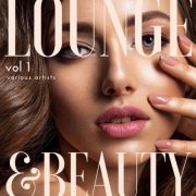 VA - Lounge & Beauty, Vol.1 (2022)