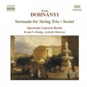 Spectrum Concerts Berlin - Dohnányi: Serenade for String Trio, Sextet (2003)