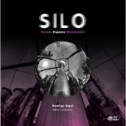 Ónix Ensamble and Lumínico - Rodrigo Sigal: Silo (2022)