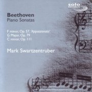 Mark Swartzentruber - Beethoven: Piano Sonatas, Opp. 57, 79 & 111 (2001)