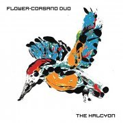 Flower-Corsano Duo - The Halcyon (2022) Hi Res