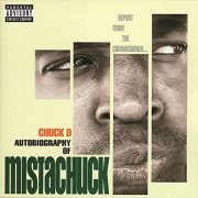 Chuck D. - Autobiography Of Mistachuck (1996)