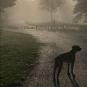 Order of Ghosts - Pulled from the Wreckage (2025) [Hi-Res]