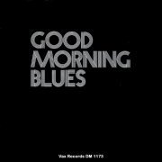 Good Morning Blues - Good Morning Blues (Remastered 2021) (2021)