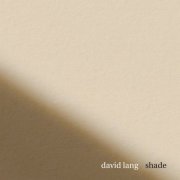 David Lang - Shade (2023) Hi-Res