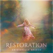 Cristabelle Braden - Restoration (2023) Hi Res