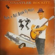 Grantlee K Hart - Rock N Roll Break My Heart (2021)