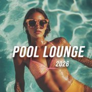VA - Pool Lounge 2026 (2026)
