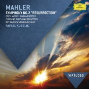 Edith Mathis, Norma Procter, Symphonieorchester Des Bayerischen Rundfunks, Rafael Kubelik - Mahler: Symphony No.2 - "Resurrection" (2013)