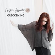 Kristina Dervaitis - Quickening (2023) Hi Res