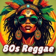 VA - 80s Reggae (2025)