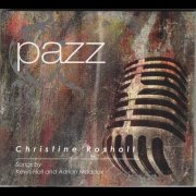 Christine Rosholt - Pazz (2011)