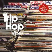 Various Artists - Trip-Hop Vibes Vol. 2 (2020)