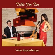 Vohn Regensburger - Table For Two (2021) Hi Res