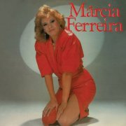 Marcia Ferreira, Continental - Chorando se Foi (1986/2025) Hi-Res
