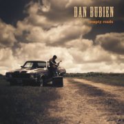 Dan Bubien - Empty Roads (2013)