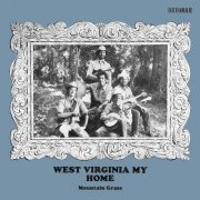 Mountain Grass - West Virginia My Home (1978) [Hi-Res]