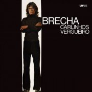 Carlinhos Vergueiro - Brecha (2025) Hi-Res
