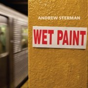 Andrew Sterman - Wet Paint (2011)