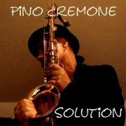 Pino Cremone - Solution (2020)