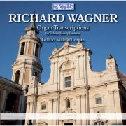 Giulio Mercati - Wagner: Organ Transcriptions by Edwin Henry Lemare (2012)
