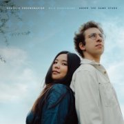 Shuteen Erdenebaatar & Nils Kugelmann - Under the Same Stars (2025) [Hi-Res]