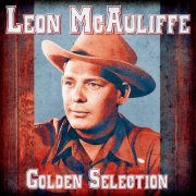 Leon McAuliffe - Golden Selection (Remastered) (2020) flac