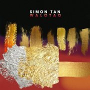 Simon Tan - Walotao (2023)