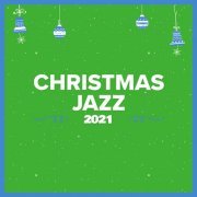 VA - Christmas Jazz 2021 (2021)